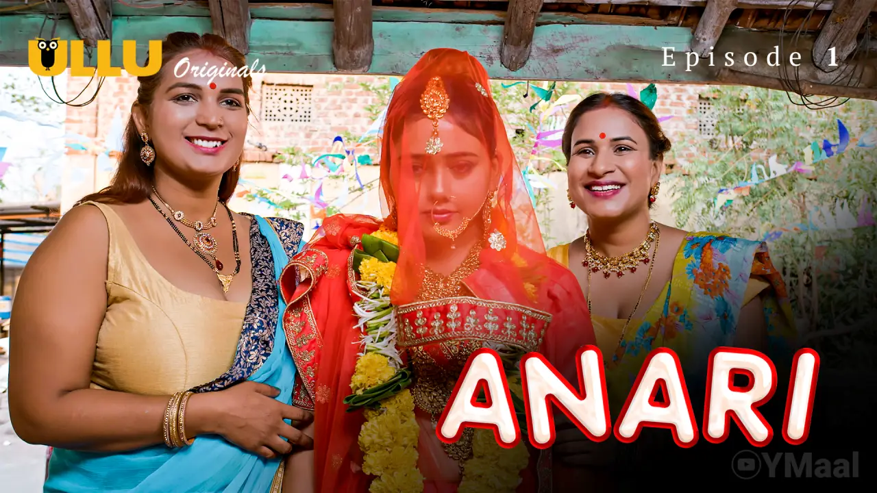 Watch Anari Episode 1 Web Series » UncutMaza