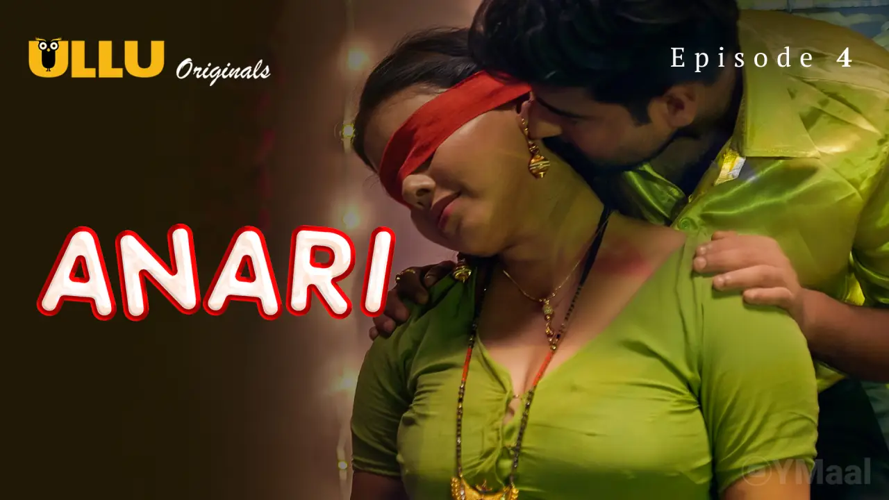 Watch Anari Episode 4 Web Series » UncutMaza