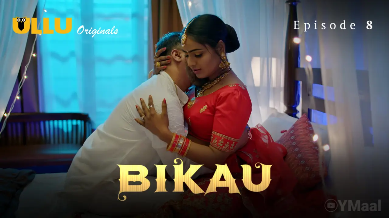 Bikau Episode 8 »Hindi Ullu Websiris By UncutMaza