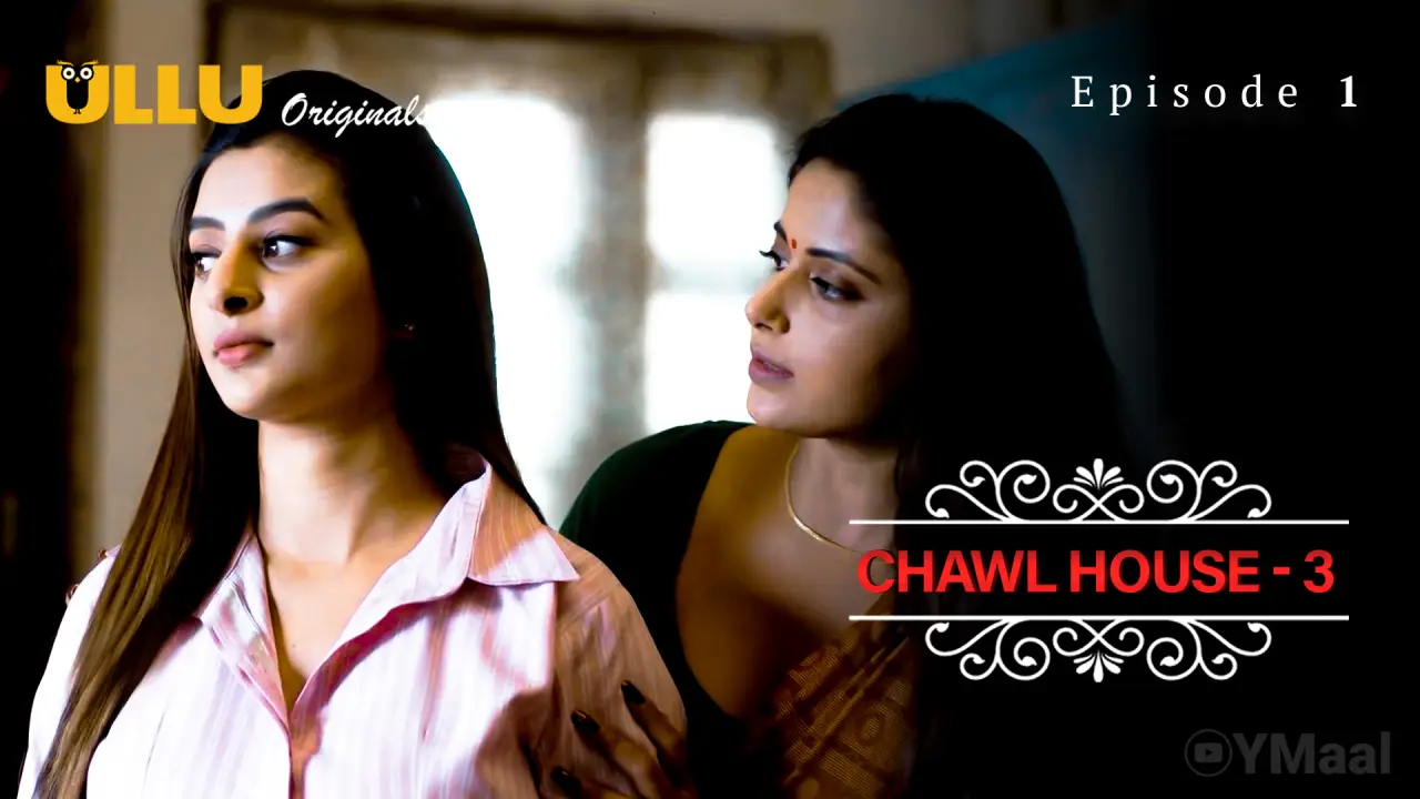 Watch Chawl House 3 Episode 1 Web Series » UncutMaza